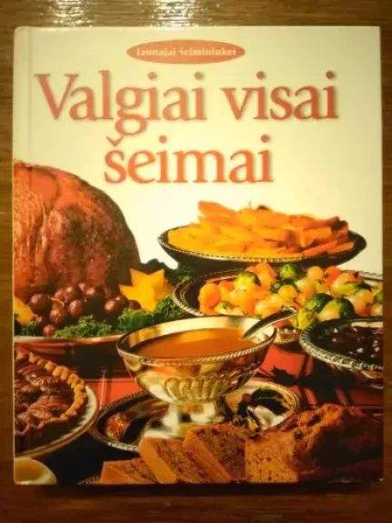 VALGIAI VISAI ŠEIMAI - Dagmar v. Cramm, knyga