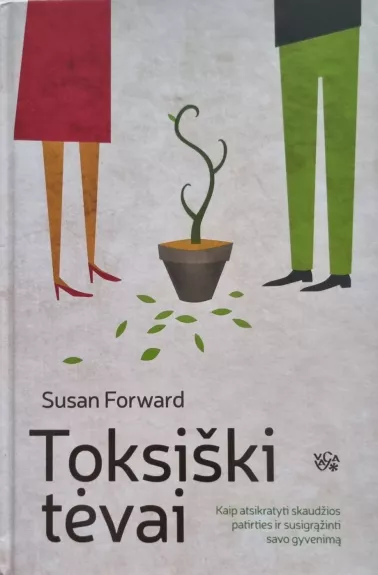 Toksiški tėvai - Susan Forward, knyga