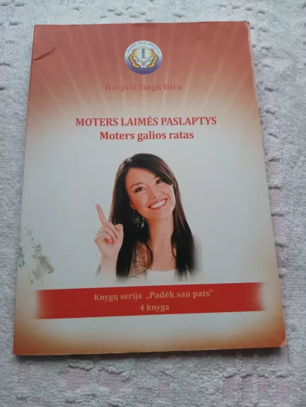 Moters laimės paslaptys moters galios ratas - Harprit Singh Hira, knyga 1