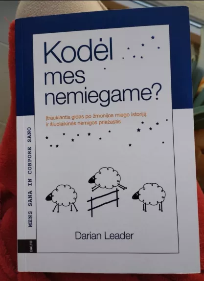 Kodėl mes nemiegame ? - Darian Leader, knyga