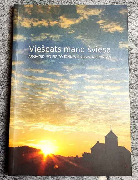 Viešpats mano šviesa