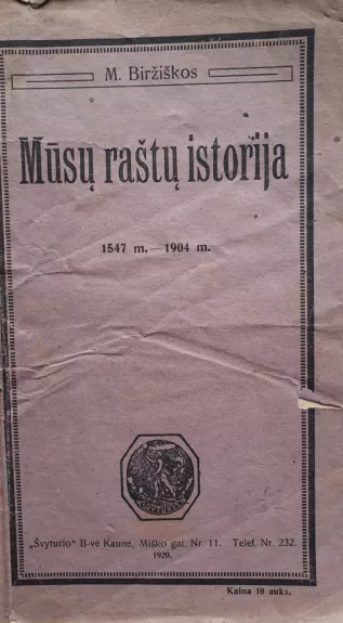 Mūsų raštų istorija 1547-1904