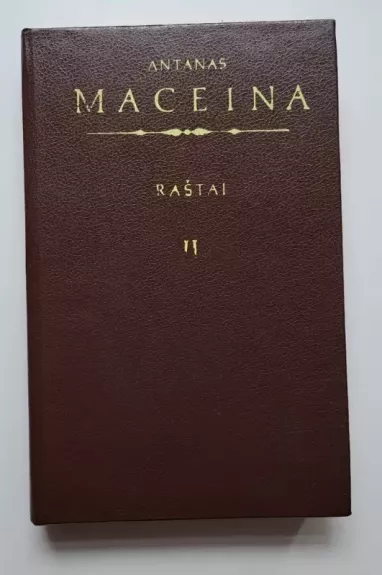 Raštai (II tomas) - Antanas Maceina, knyga 1