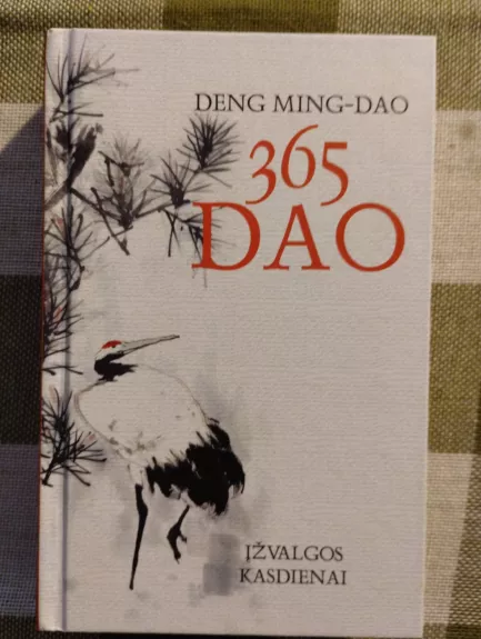 365 dao: įžvalgos kasdienai - Deng Ming-Dao, knyga