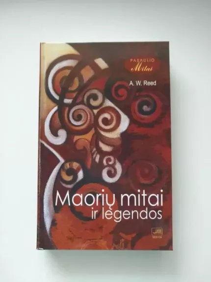 Maorių Mitai ir Legendos - A.W. Reed, knyga