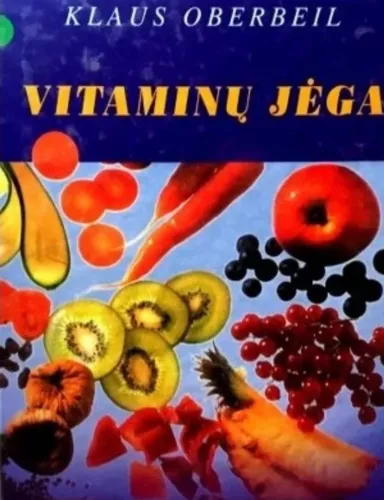 Vitaminų jėga