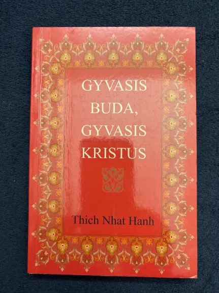 Gyvasis Buda, gyvasis Kristus - Autorių Kolektyvas, knyga