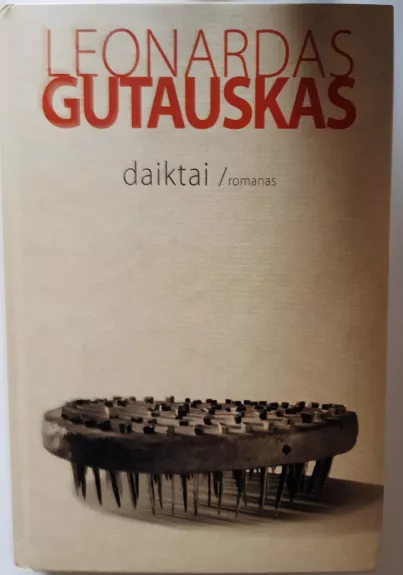 Daiktai - Leonardas Gutauskas, knyga 1