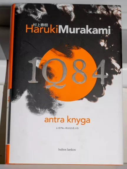 1Q84 antra knyga - Haruki Murakami, knyga