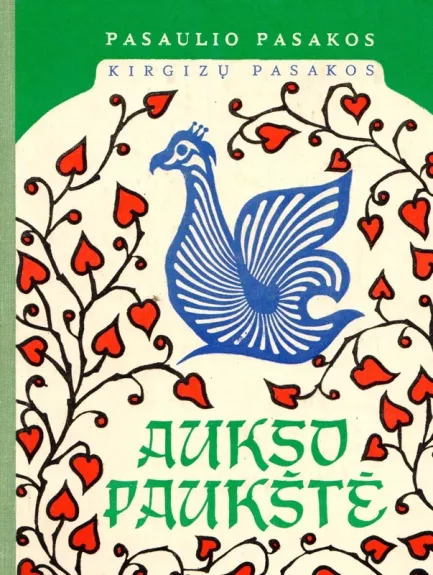 Kirgizų pasakos. Aukso paukštė