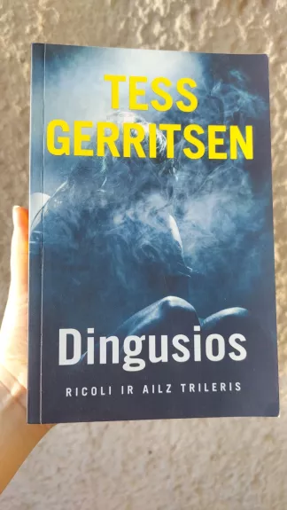 Dingusios - Tess Gerritsen, knyga