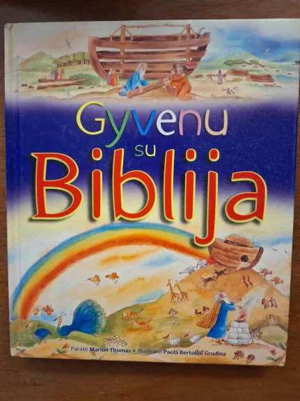 Gyvenu su biblija - Marion Thomas, knyga