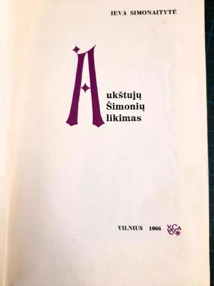 Aukštųjų Šimonių likimas - Ieva Simonaitytė, knyga 1