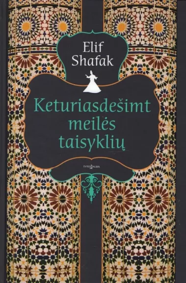 Keturiasdešimt meilės taisyklių