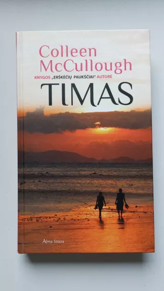 Timas - Colleen McCullough, knyga