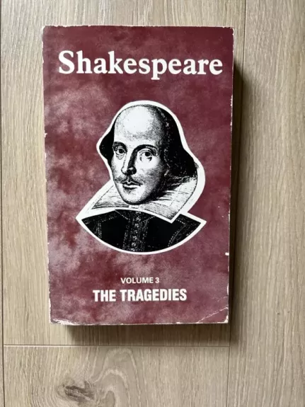 The Tragedies Volume 3 - William Shakespeare, knyga 1