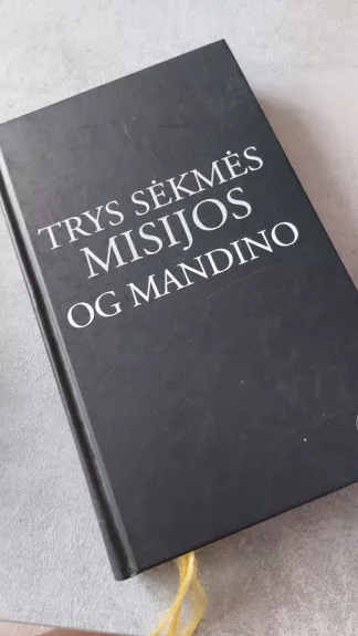 Trys sėkmės misijos
