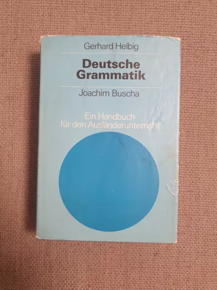 Deutsche Grammatik - GERHARD Helbig, knyga