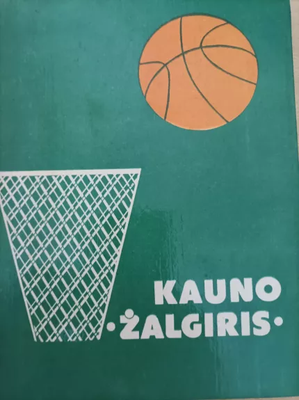 Kauno Žalgiris - Algimantas Bertašius, knyga