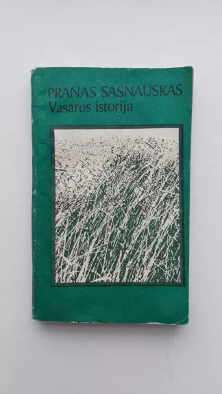 Vasaros istorija - Pranas Sasnauskas, knyga