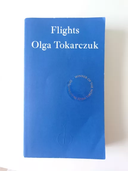 Flights - Olga Tokarczuk, knyga 1
