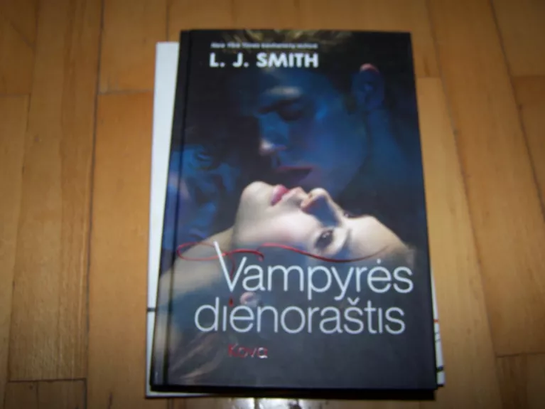 Vampyrės dienoraštis. Kova (2-oji knyga) - L. J. Smith, knyga
