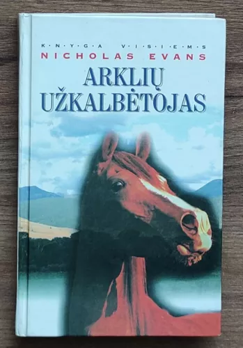 Arklių užkalbėtojas - Nicholas Evans, knyga