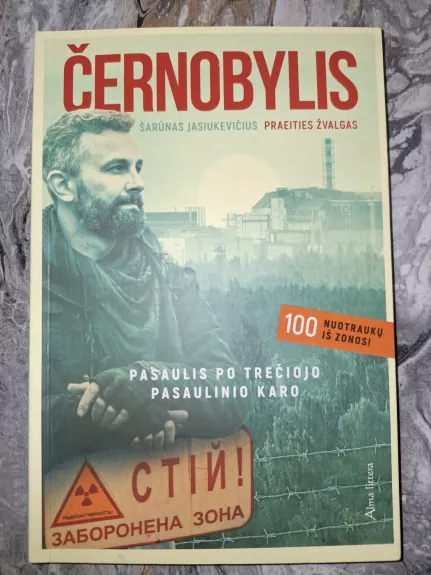 černobylis pasaulis po trečiojo karo - Šarūnas Jasiukevičius, knyga 1