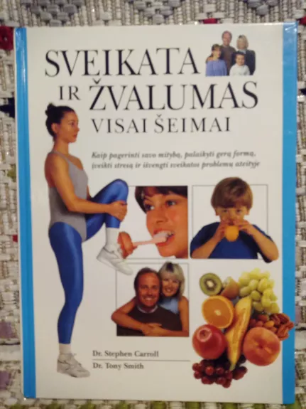 Sveikata ir žvalumas visai šeimai