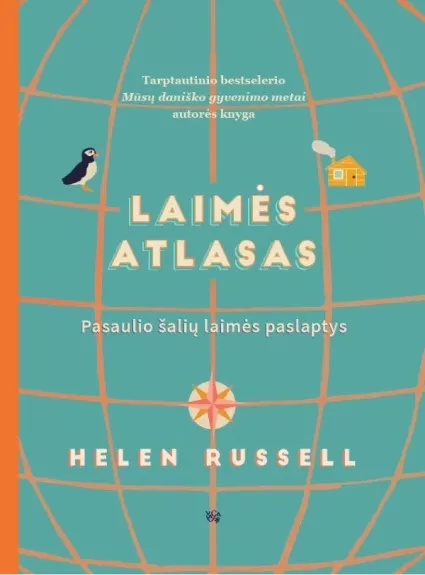 Laimės atlasas. Pasaulio šalių laimės paslaptys - Helen Russell, knyga