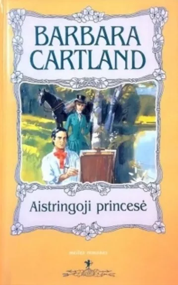 Aistringoji princesė - Barbara Cartland, knyga