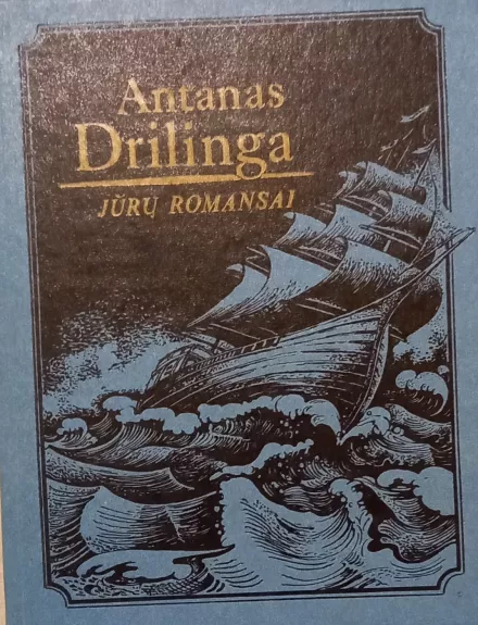 Jūrų romansai - Antanas Drilinga, knyga