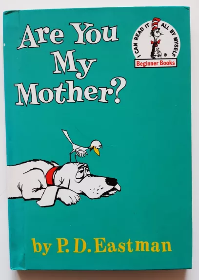Are You My Mother? - P.D. Eastman, knyga 1