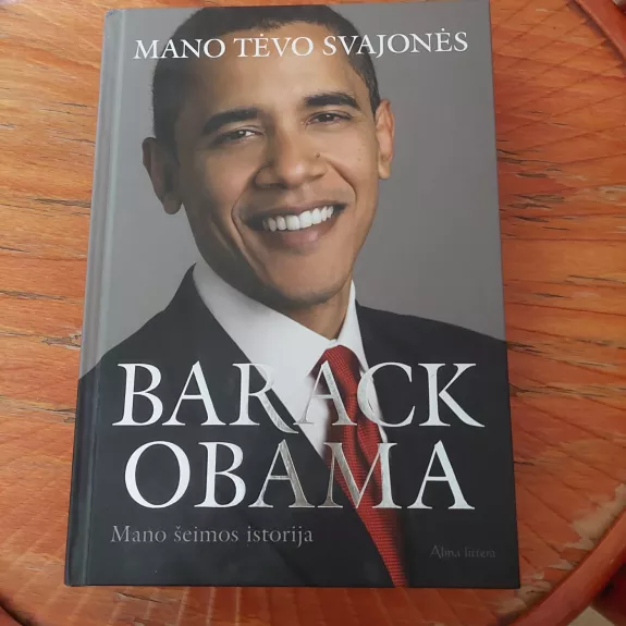 Mano tėvo svajonės: mano šeimos istorija - Barack Obama, knyga