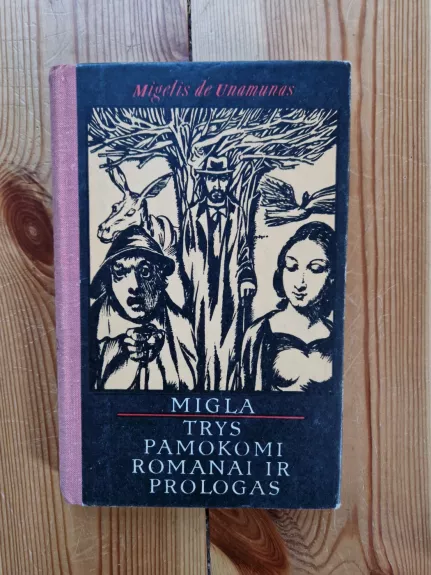 Migla. Trys pamokomi romanai ir prologas