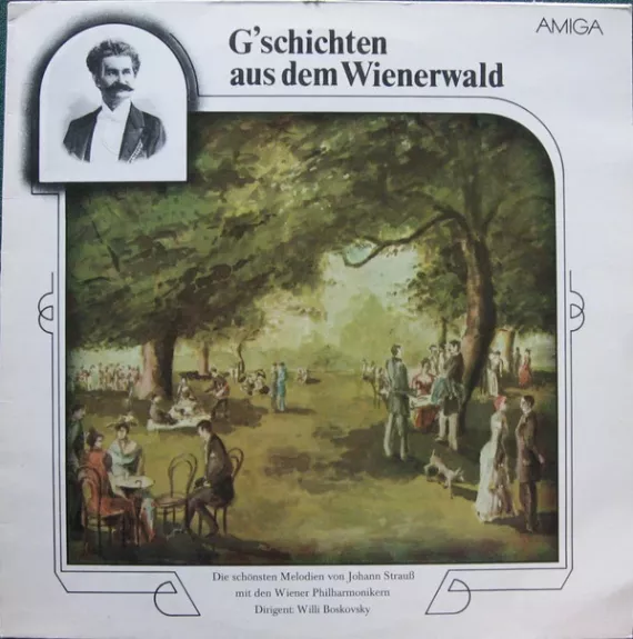 Johann Strauß* - Wiener Philharmoniker, Willi Boskovsky - G'schichten Aus Dem Wienerwald - Johann Strauß*, plokštelė