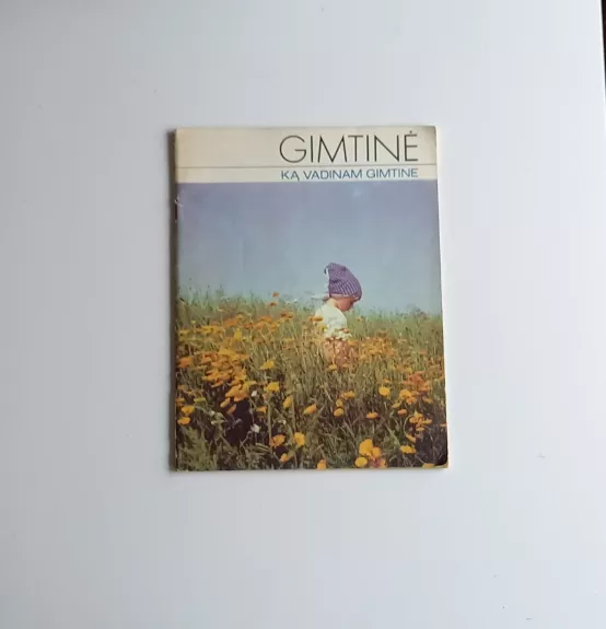 Gimtinė. Ką vadinam gimtine