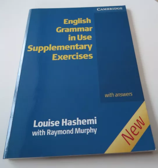 English Grammar in Use Supplementary Excercises with answers - Autorių Kolektyvas, knyga