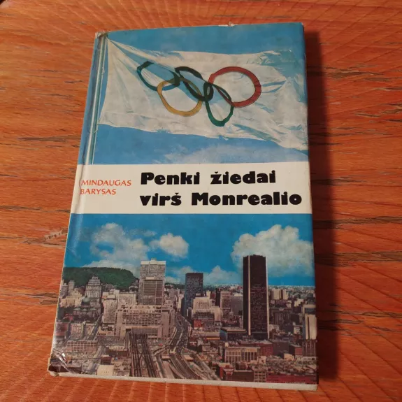 Penki žiedai virš Monrealio - M. Barysas, knyga