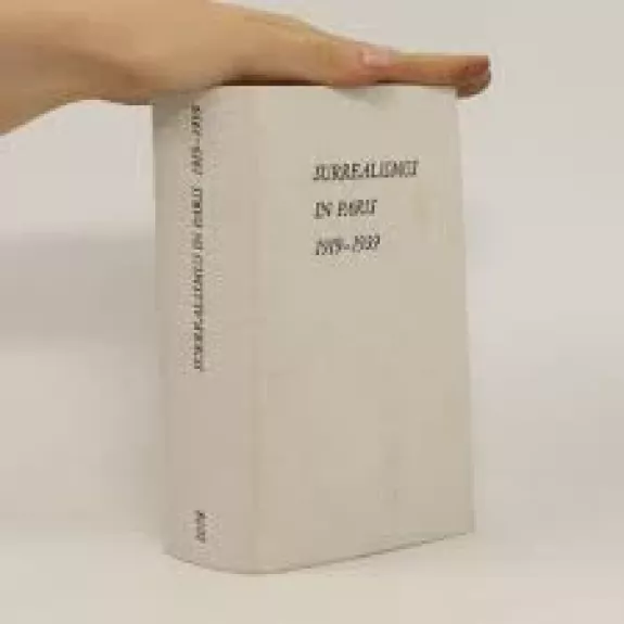 SURREALISMUS IN PARIS 1919 - 1939