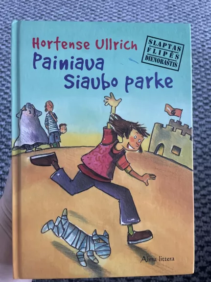 Painiava siaubo parke - Hortense Ullrich, knyga 1
