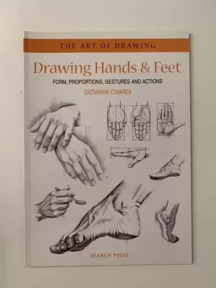 Drawing hands & feet - Giovanni Civardi, knyga 1