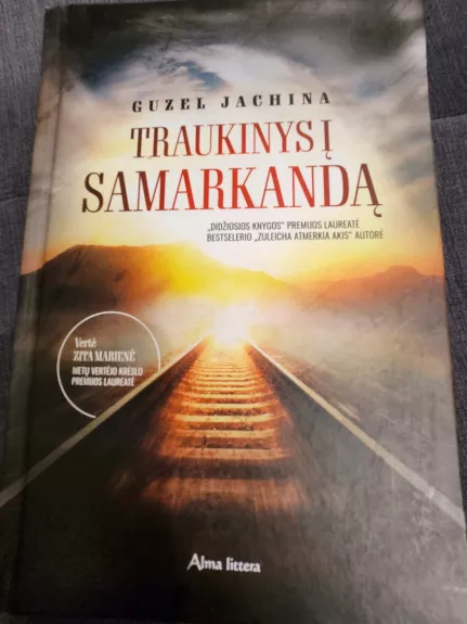 Traukinys į Samarkandą - Guzel Yakhina, knyga