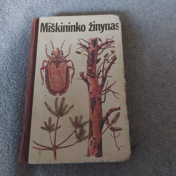 Miškininko žinynas - V. Verbyla, knyga 1