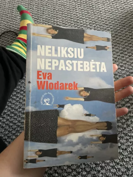 Neliksiu nepastebėta