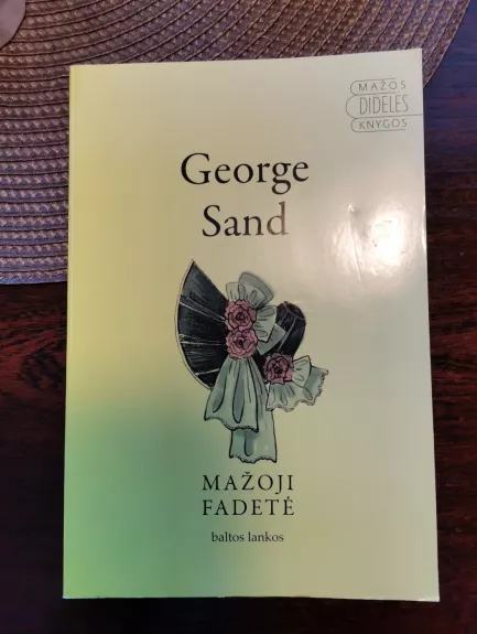 Mažoji Fadetė - George Sand, knyga 1