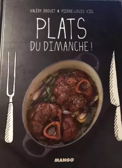 Plats. Du dimanche! - Valery  Drouet, Pierre-Louis Viel, knyga