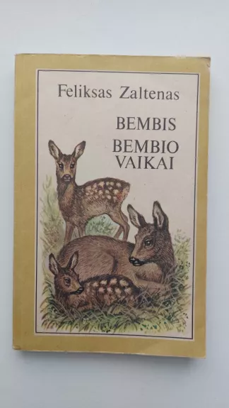 Bembis. Bembio vaikai - Feliksas Zaltenas, knyga