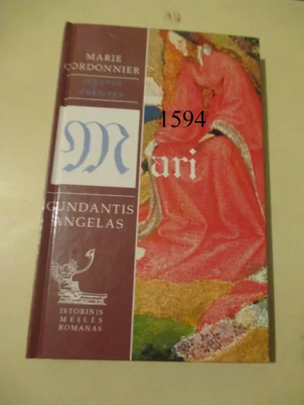 Mari-gundantis angelas - Marie Cordonnier, knyga 1