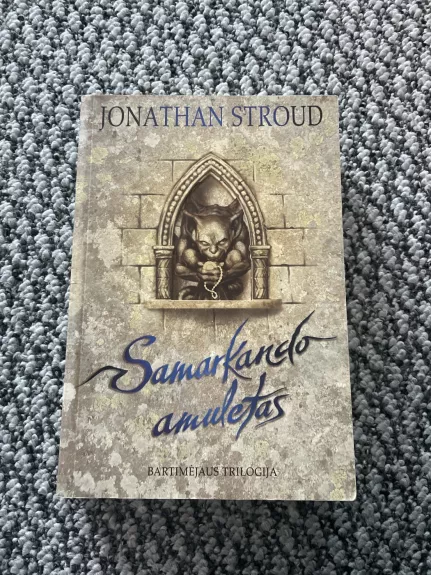Samarkando amuletas - Jonathan Stroud, knyga 1